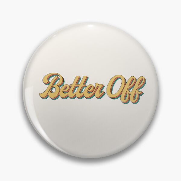 Item preview, Better off designed and sold by ivvyky.
