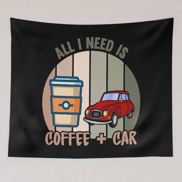 Item preview, All I Need Is Coffee And My Car designed and sold by AmethystMurad.
