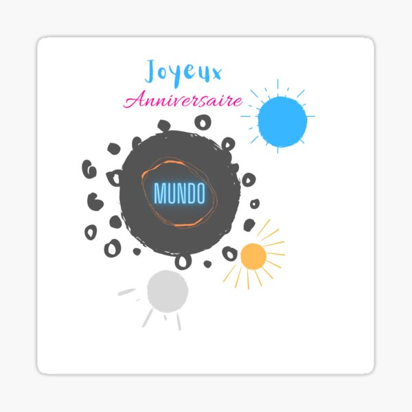 Joyeux Anniversaire Stickers Redbubble