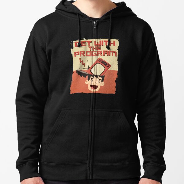 Get With The Program Anti-Television T Shirt Zipped Hoodie