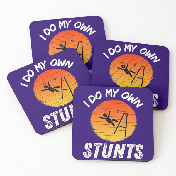 Item preview, I Do My Own Stunts Funny Injury Recover   designed and sold by WoodburyLake.