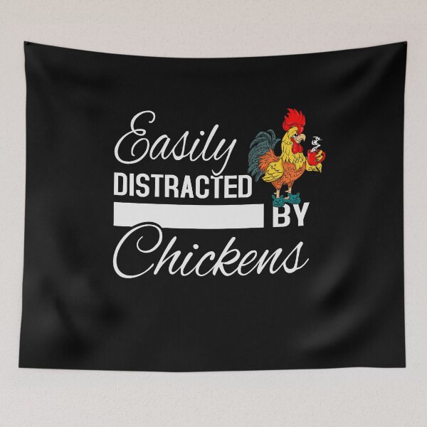 Item preview, Easily Distracted By Chickens - Chicken Chicken designed and sold by Ibu83.