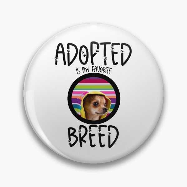 Item preview, Adopted Is My Favorite Breed T-Shirt, Dogs Lover T-Shirt. designed and sold by OAPod.