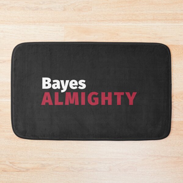 Item preview, Bayes Almighty designed and sold by HoomannLabs.