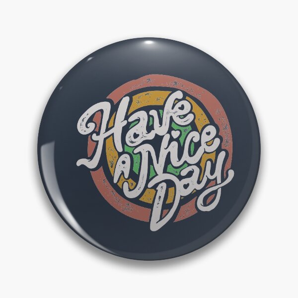 Item preview, Positive Vibe Have A nice Day designed and sold by Nuqta.