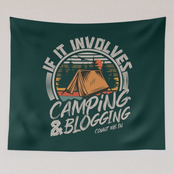 Item preview, If It Involves Camping And  Blogging Count Me In | Creative camping  designed and sold by YAHIA-14.