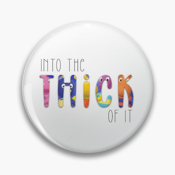 Item preview, into the thick of it backyardigans designed and sold by aurorassadprose.