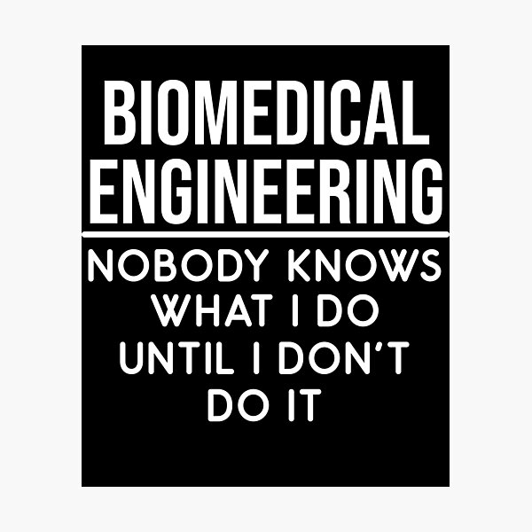Item preview, Biomedical Engineering Funny Bme Medicine designed and sold by woodesigner.