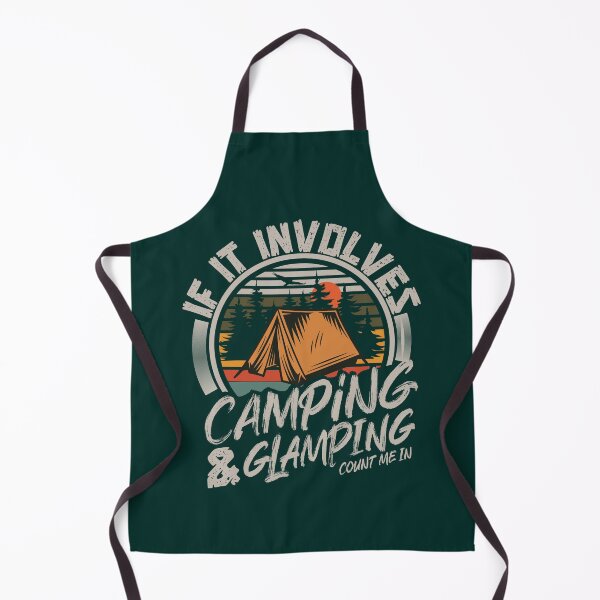 Item preview, If It Involves Camping And Glamping Count Me In | Creative camping designed and sold by YAHIA-14.