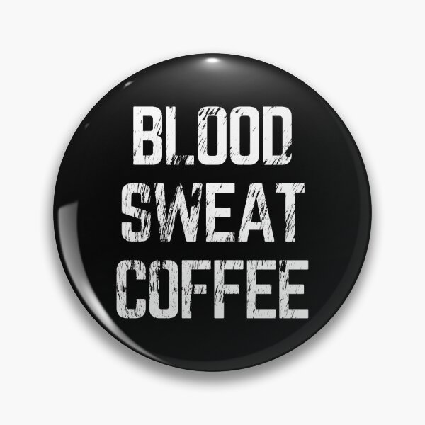 Item preview, Blood Sweat Coffee designed and sold by emirizzi.