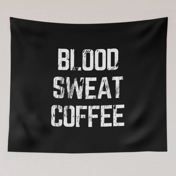 Item preview, Blood Sweat Coffee designed and sold by emirizzi.