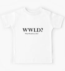 West Wing What Would Leo Do? Kids Tee