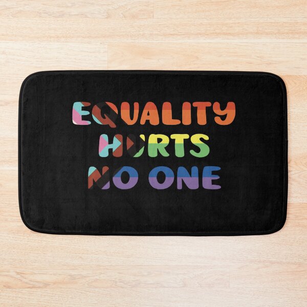 Item preview, Equality Hurts No One designed and sold by BtheLight.