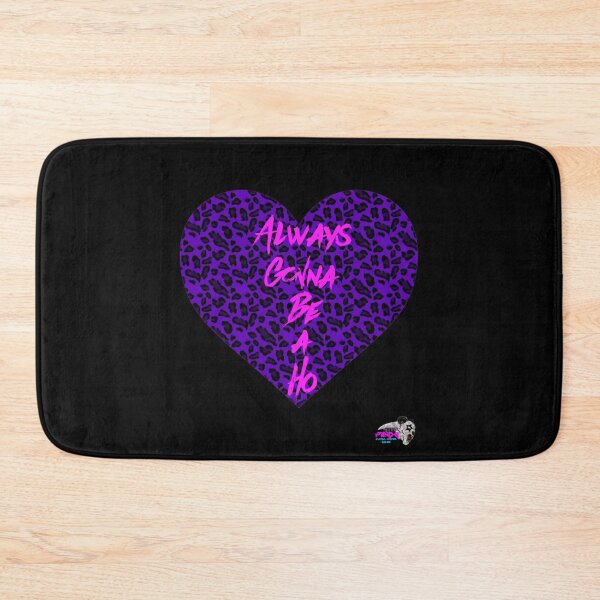 Item preview, Always gonna be a ho Superfan designed and sold by steelpanda.