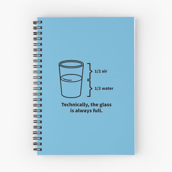 Item preview, Technically, the glass is always full. designed and sold by T-ShirtGuy.
