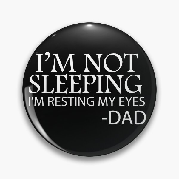 Item preview, I'm Not Sleeping I'm Resting My Eyes dad, Father's Day Gift, Dad, Gift For Husband, Funny, Daddy Gifts  designed and sold by adjamine.