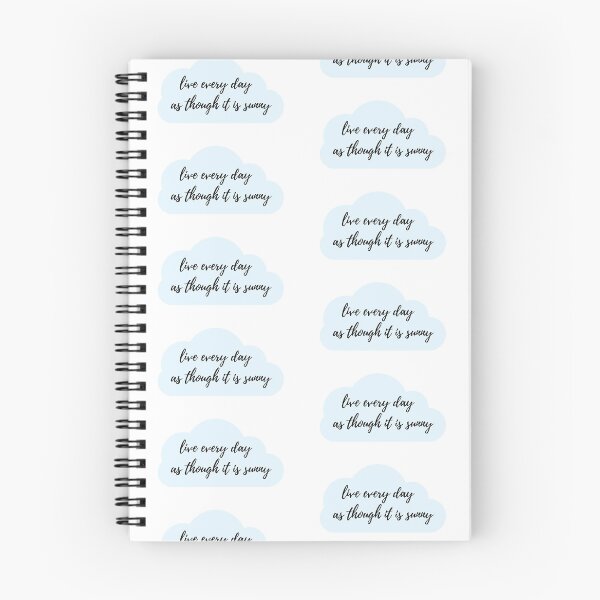 Item preview, LIVE EVERY DAY AS THOUGH IT IS SUNNY designed and sold by carlistickers.