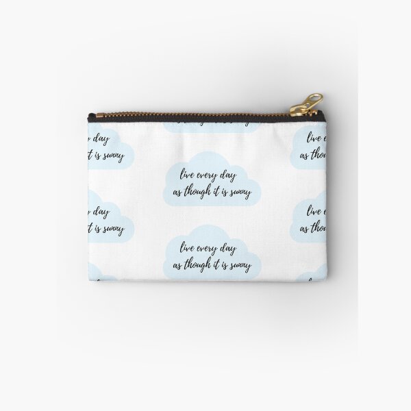 Item preview, LIVE EVERY DAY AS THOUGH IT IS SUNNY designed and sold by carlistickers.