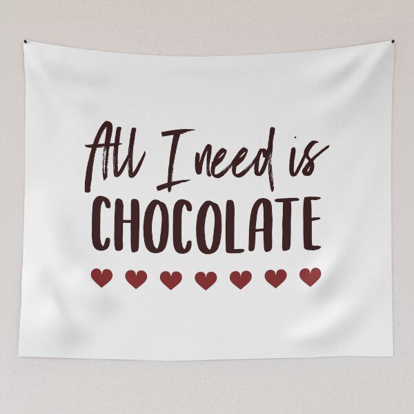 Item preview, All I Need Is Chocolate designed and sold by ClaudiaGrosso.