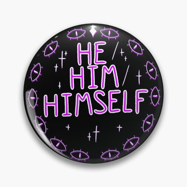 Item preview, He/Him/Himself Pronoun Pin designed and sold by starrsketcher.