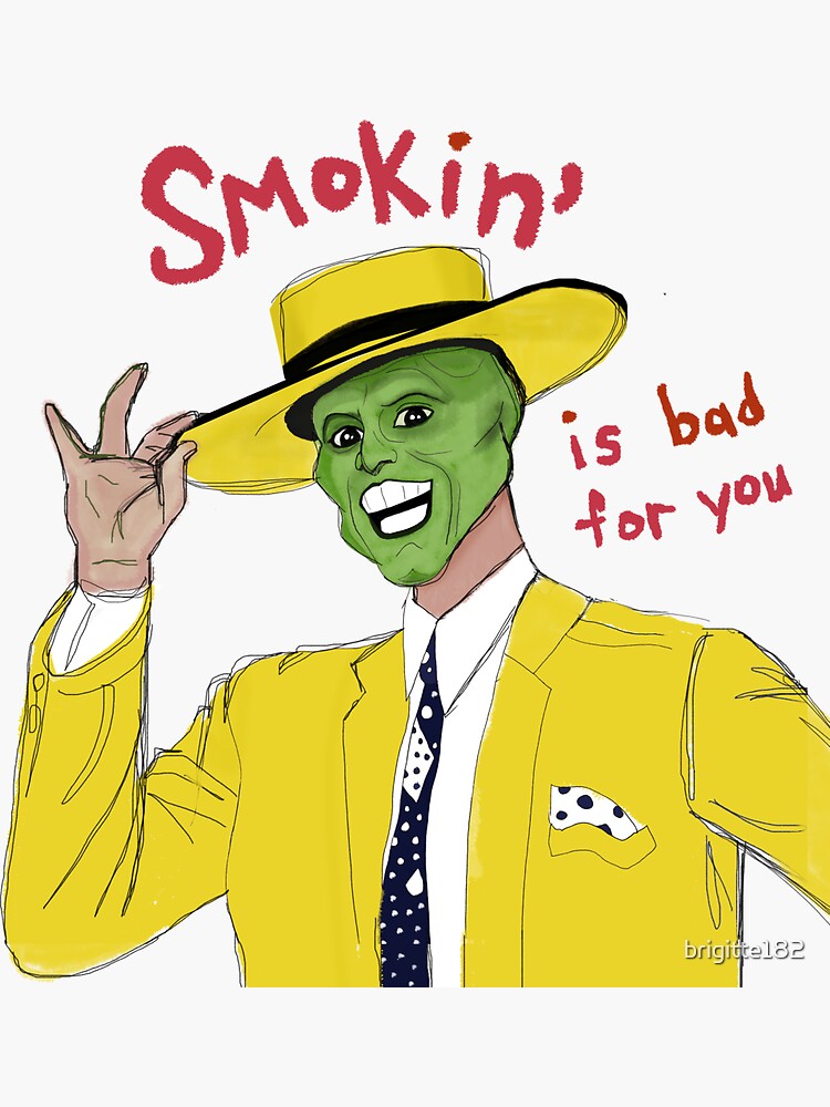 jim-carrey-the-mask-smoking-is-bad-for-you-sticker-for-sale-by