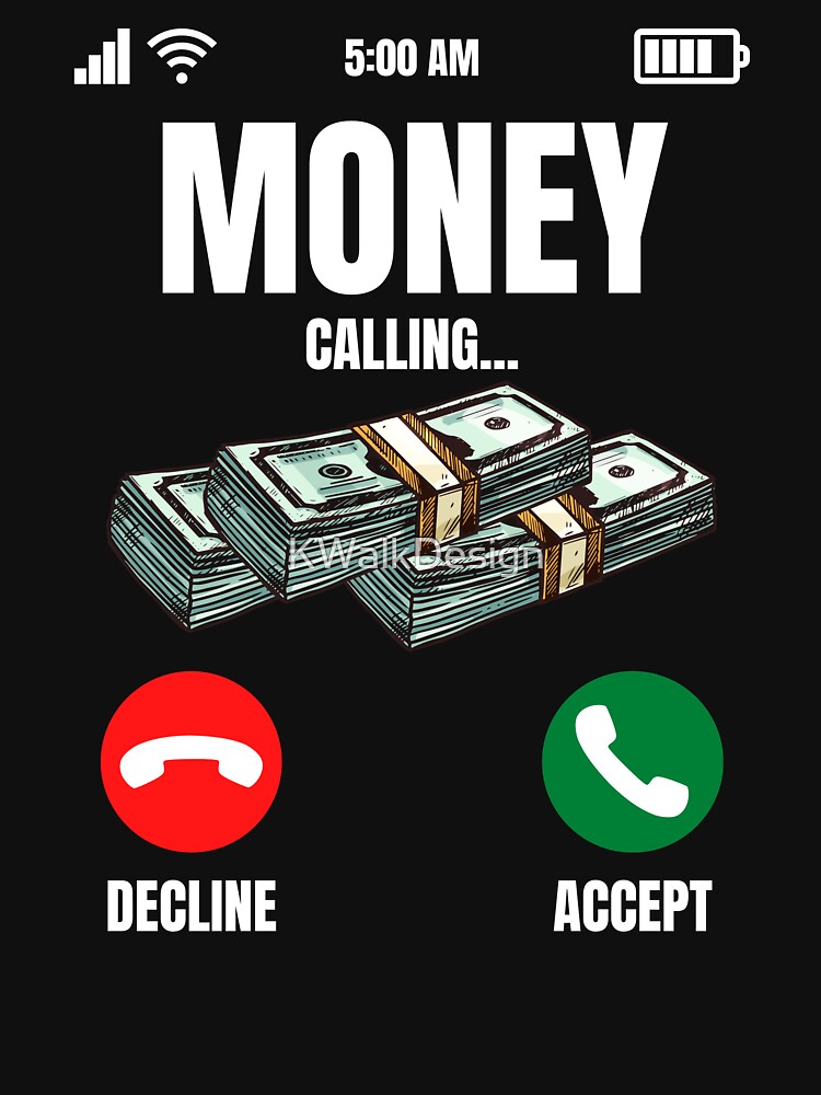 Money Is Calling Funny Entrepreneur Essential T-Shirt for Sale by