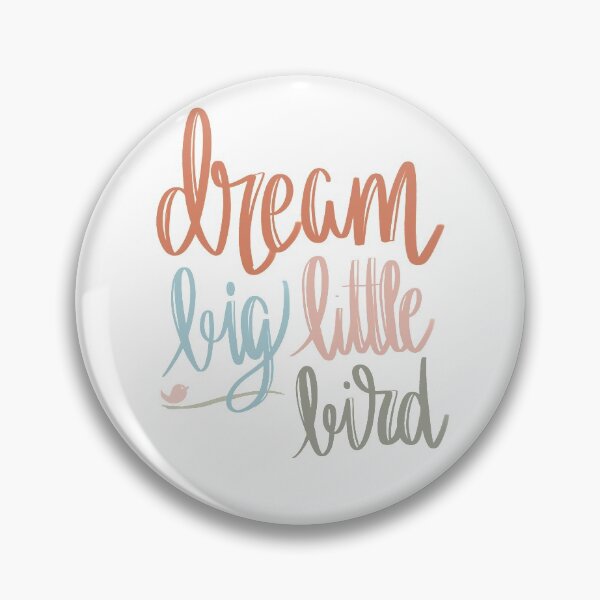 Item preview, Dream Big Little Bird designed and sold by artbynicki.