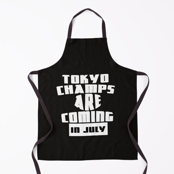 Item preview, Tokyo champs are coming in july designed and sold by mksjr.
