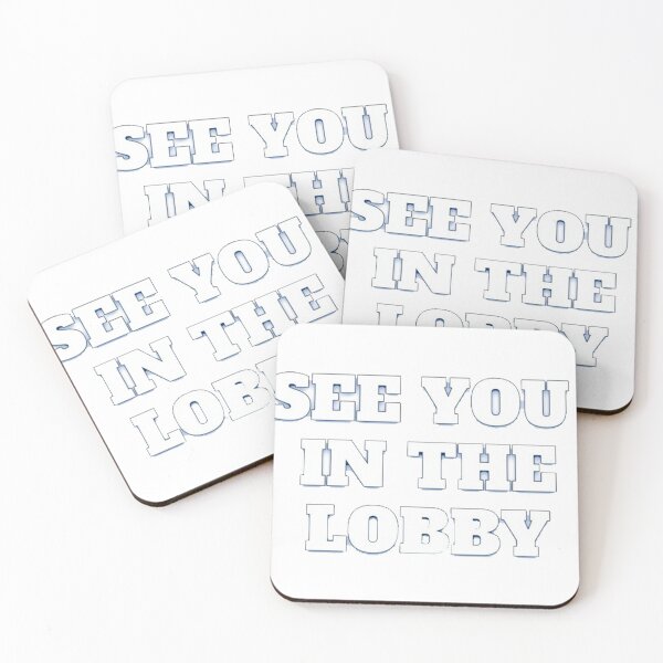 Item preview, See you in The Lobby, Gift For Friend, Best Friend Quotes, Gift for Coworker designed and sold by simoTALHA.