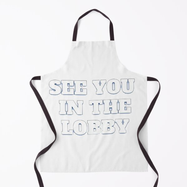 Item preview, See you in The Lobby, Gift For Friend, Best Friend Quotes, Gift for Coworker designed and sold by simoTALHA.