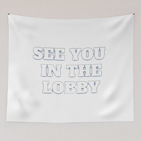 Item preview, See you in The Lobby, Gift For Friend, Best Friend Quotes, Gift for Coworker designed and sold by simoTALHA.