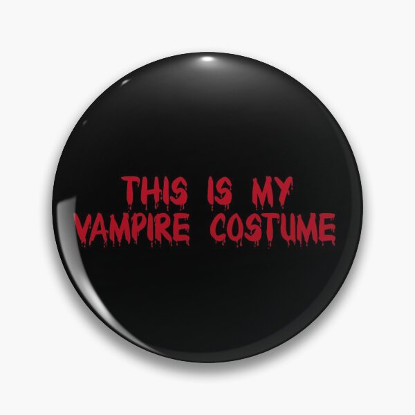 Item preview, For Halloween: This is My Vampire Costume designed and sold by friendlyspoon.