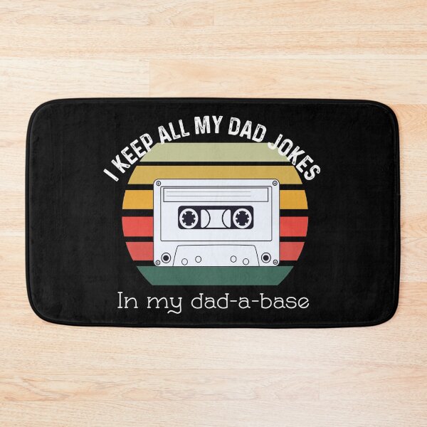 Item preview, I Keep All Of My Dad Jokes In My Dadabase designed and sold by UncleStuScience.