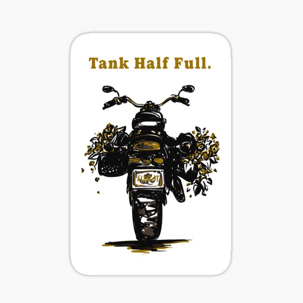 Tank Half Full - Motorcycle with Flowers Sticker