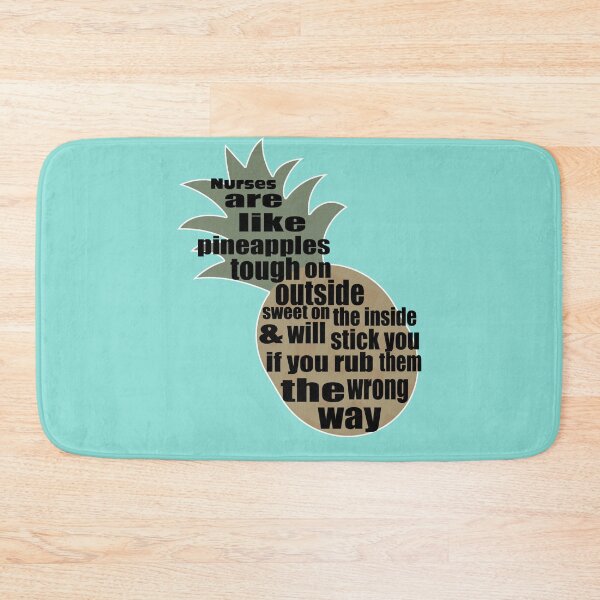 Item preview, Nurses are like pineapples tough on outside designed and sold by Hoffman-Design.