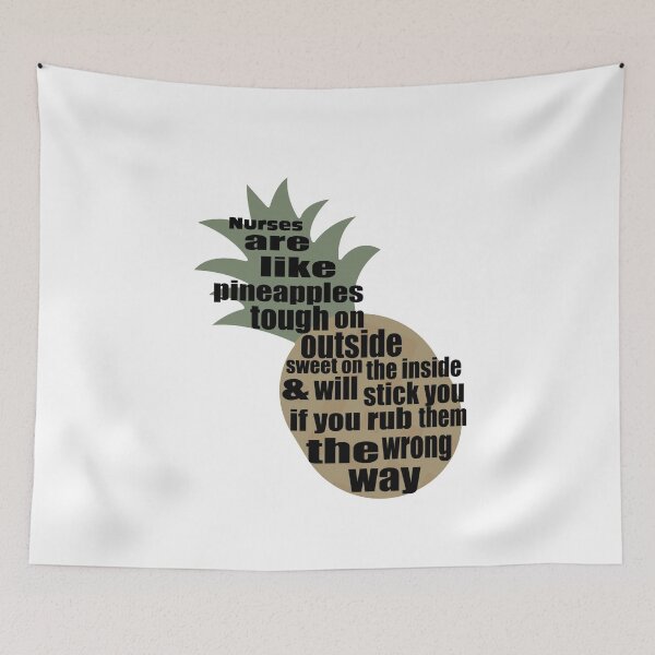 Item preview, Nurses are like pineapples tough on outside designed and sold by Hoffman-Design.