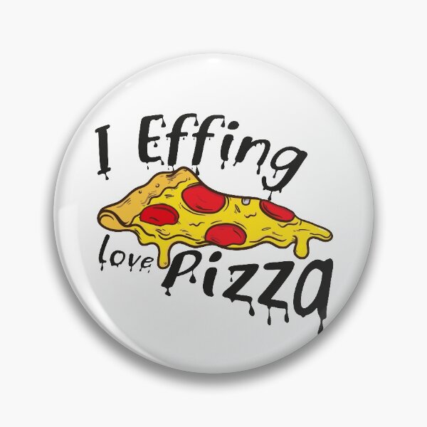 Item preview, I effing love pizza designed and sold by Tifazak.