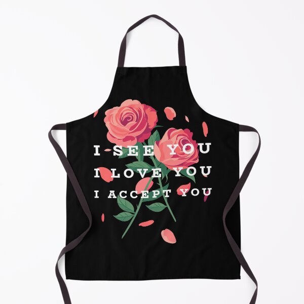 Item preview, I See You I Love You I Accept You designed and sold by Wachi-A.