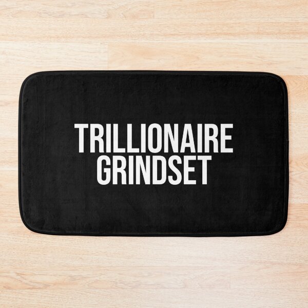 Item preview, Trillionaire Grindset designed and sold by MariosNydras.