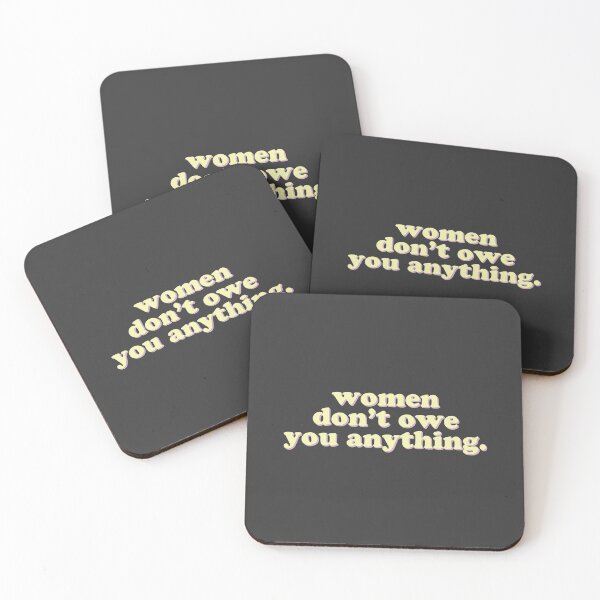 Item preview, Women don't owe you anything designed and sold by uncommonoath.