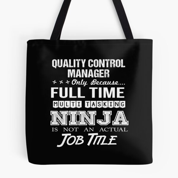 Item preview, Quality Control Manager T Shirt - Multitasking Ninja Job Gift Item Tee designed and sold by ymaszcarme.