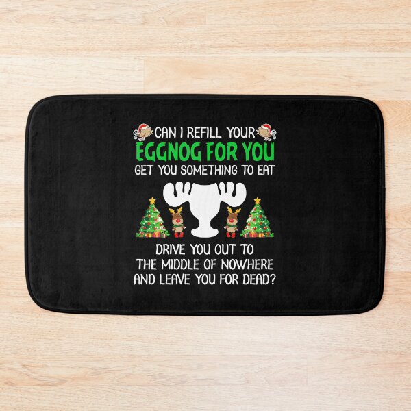 Item preview, Christmas Vacation Quote Can I Refill Your Eggnog designed and sold by zubakbrita.