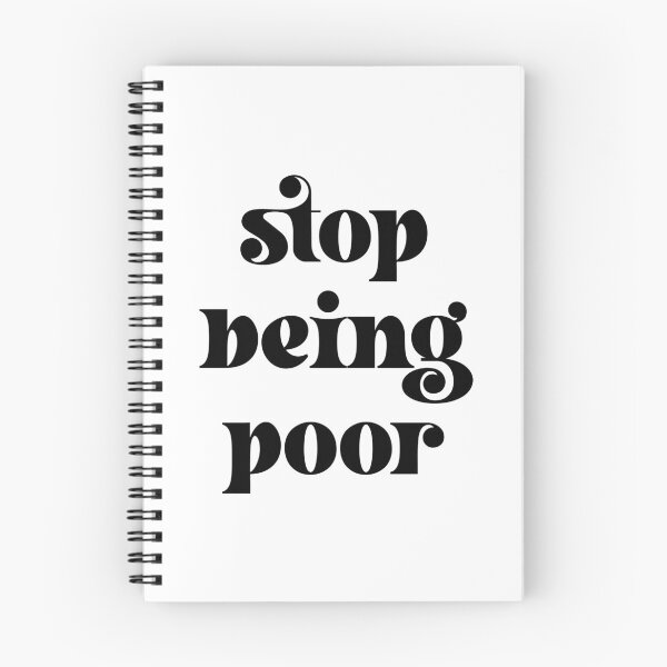 Item preview, Stop being poor pop art designed and sold by Ilustra Club.
