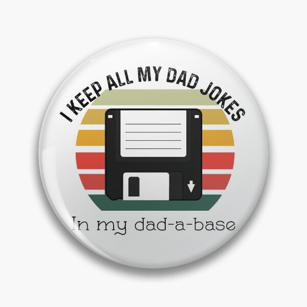 Item preview, I Keep All Of My Dad Jokes In My Dadabase designed and sold by UncleStuScience.