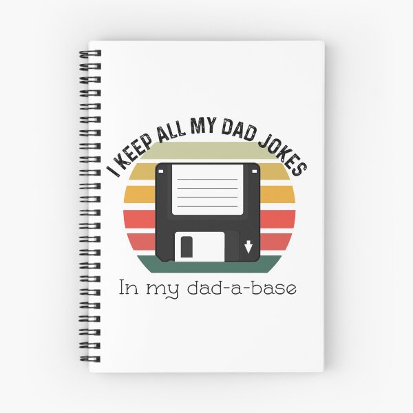 Item preview, I Keep All Of My Dad Jokes In My Dadabase designed and sold by UncleStuScience.