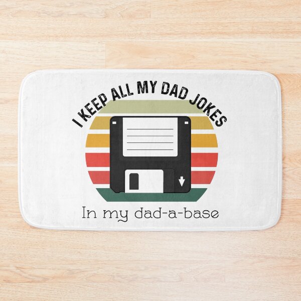 Item preview, I Keep All Of My Dad Jokes In My Dadabase designed and sold by UncleStuScience.