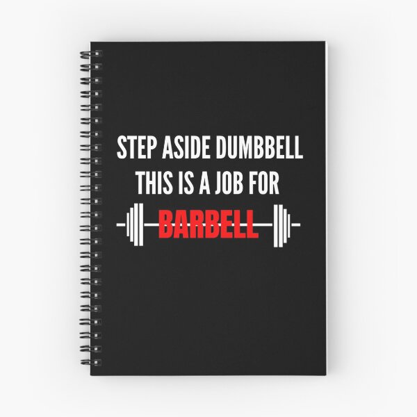 Item preview, Step Aside Dumbbell This Is A Job For Barbell White - Funny Gym designed and sold by GymWearDepot.