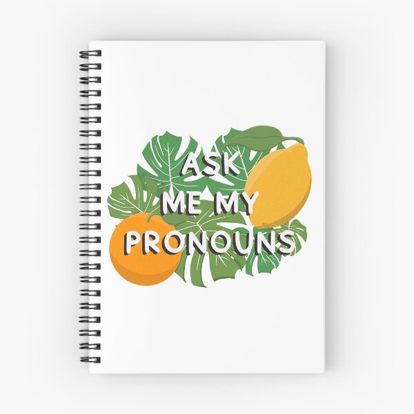 Item preview, “Ask Me My Pronouns” Pronoun Citrus Pride designed and sold by NewtandThistle.