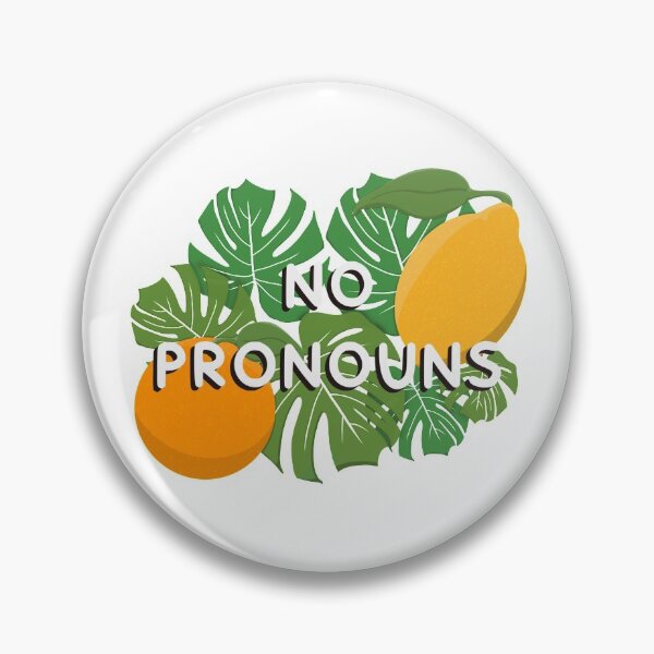 Item preview, “No Pronouns” Pronoun Citrus Pride designed and sold by NewtandThistle.