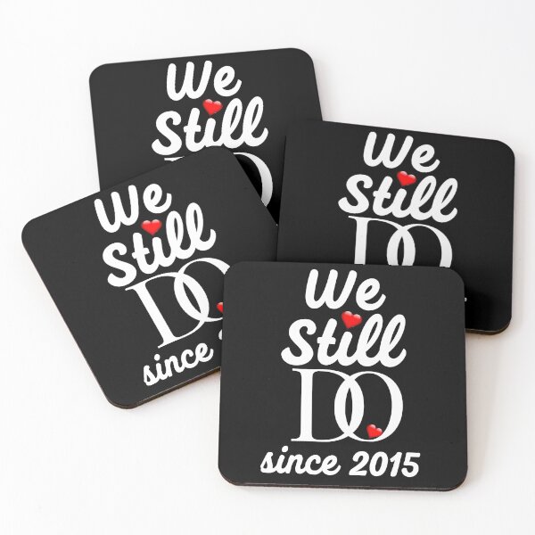 Item preview, We Stll Do Since 2015 - 6th Wedding Anniversary, 6 Year Anniversary designed and sold by Mozaic Clothes.